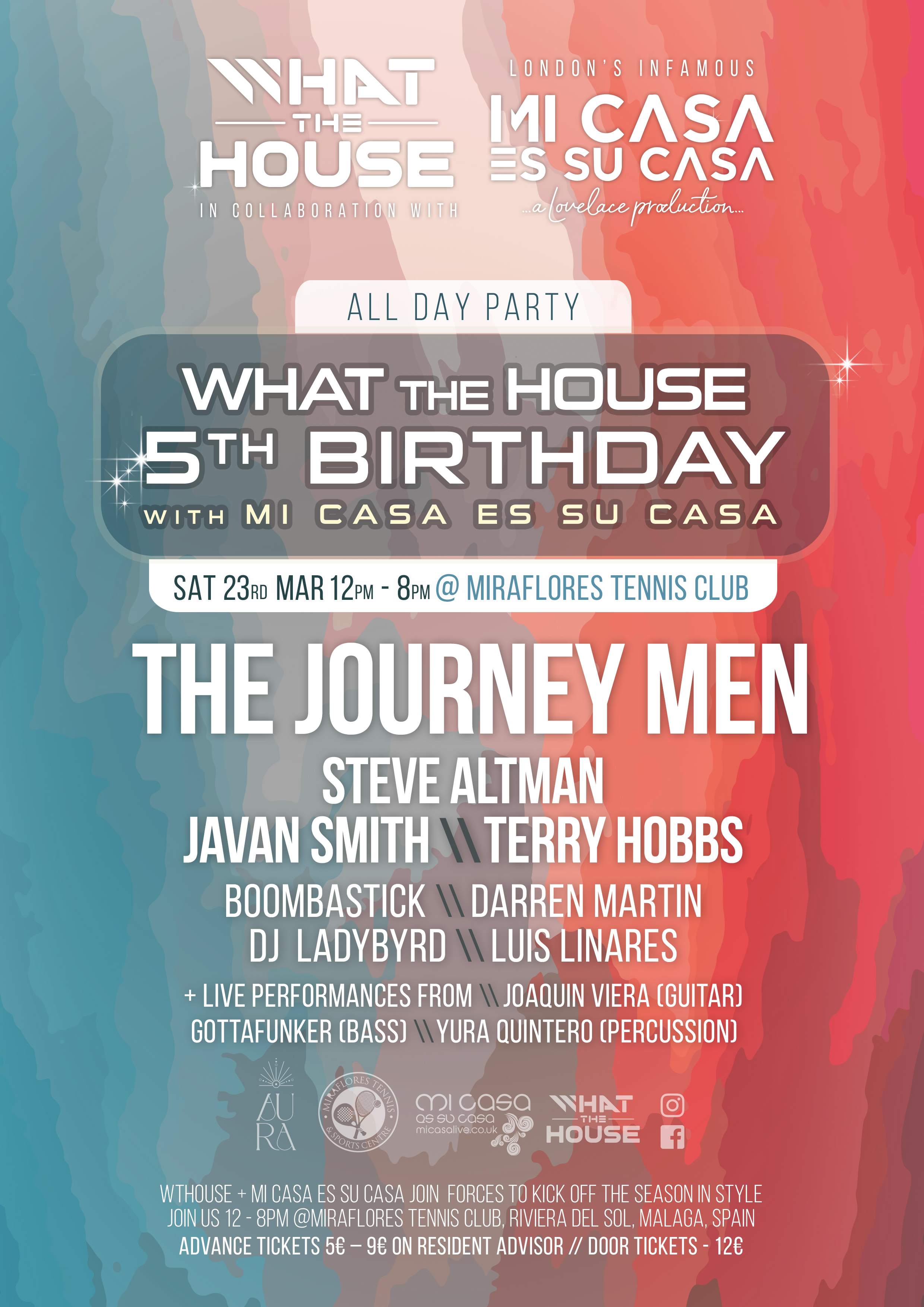 What The House 5th Birthday – Daytime Party – with Mi Casa Es Su Casa - フライヤー表