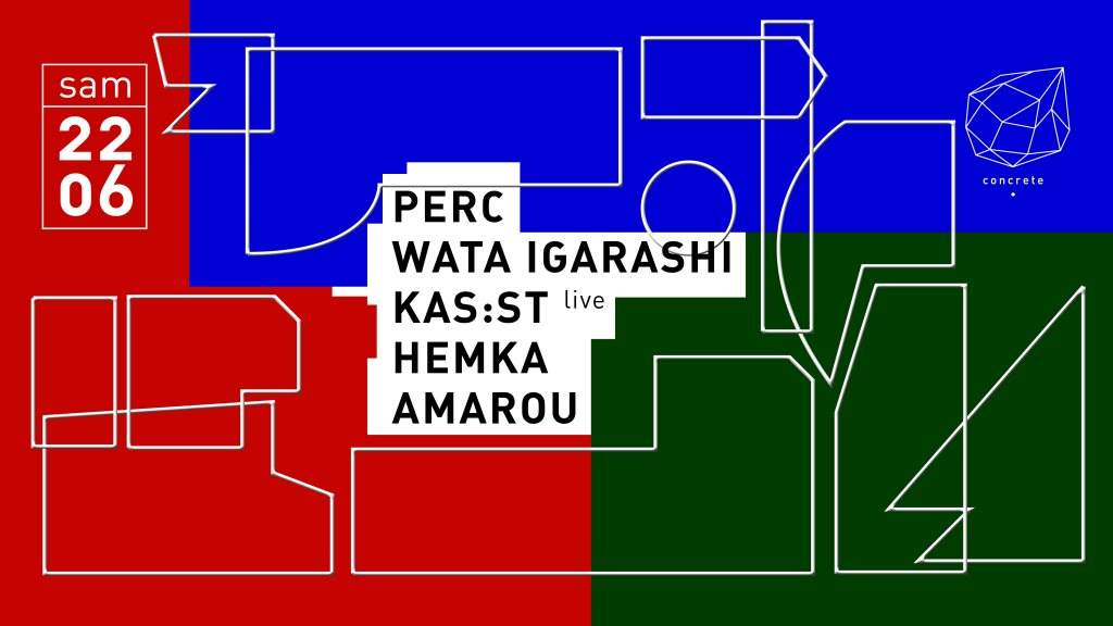 Concrete: Perc, Wata Igarashi, Kas:st (Live), Hemka, Amarou - フライヤー表