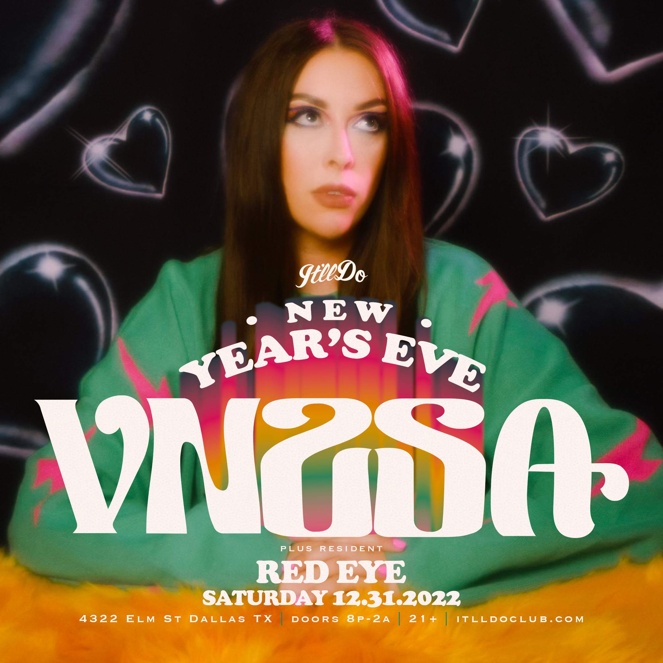 NYE with Vnssa at It'll Do, Dallas/Fort Worth