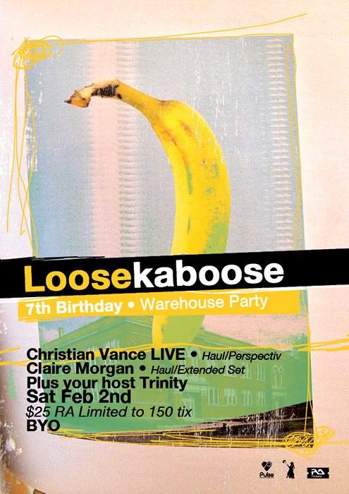 Loosekaboose 7th Birthday Warehouse Party Feat. Christian Vance - Live & Claire Morgan - Página frontal