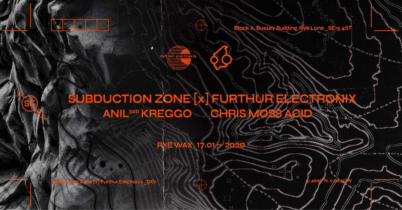 Subduction Zone x Furthur Electronix: Kreggo B2B Anil, Chris Moss Acid - フライヤー表