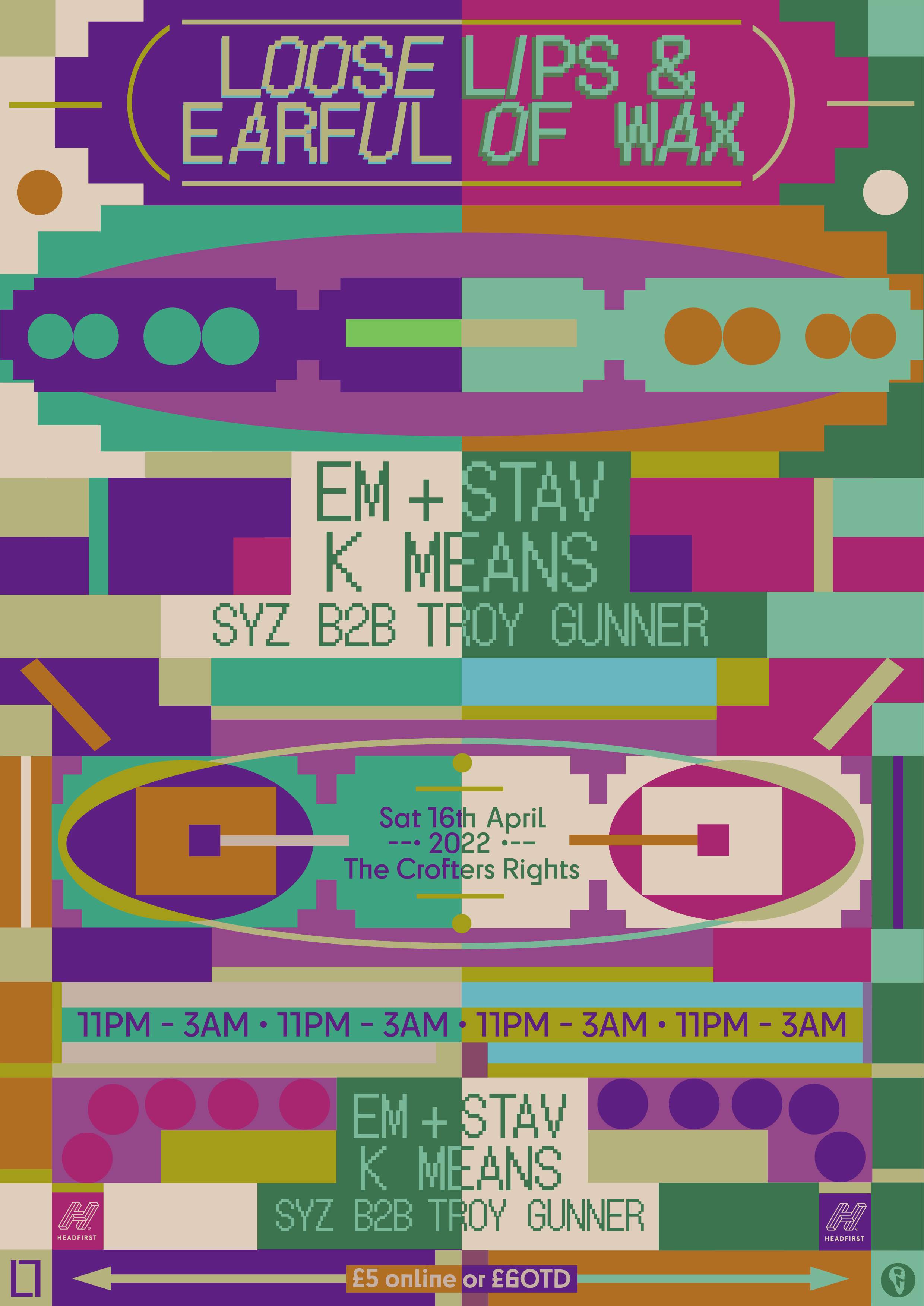 EM + STAV, k means, Syz B2B Troy Gunner (Loose Lips x Earful of Wax) - フライヤー表
