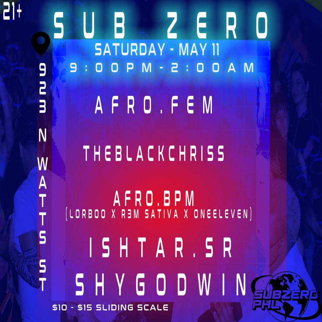 Sub Zero in May w/ Shygodwin , Afro.Fem , Ishtar.Sr & MORE - Página frontal
