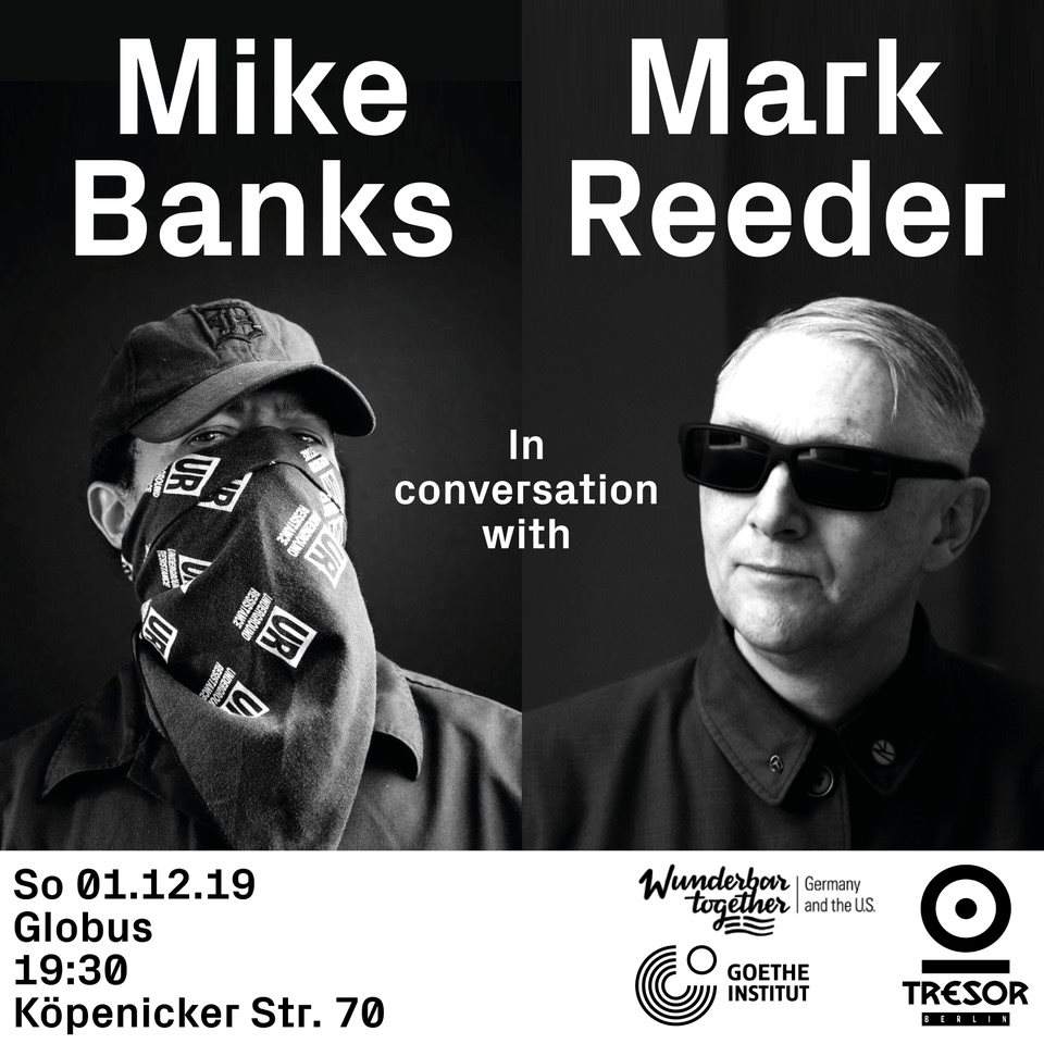 Mark Reeder in Conversation with 'Mad' Mike Banks - フライヤー表
