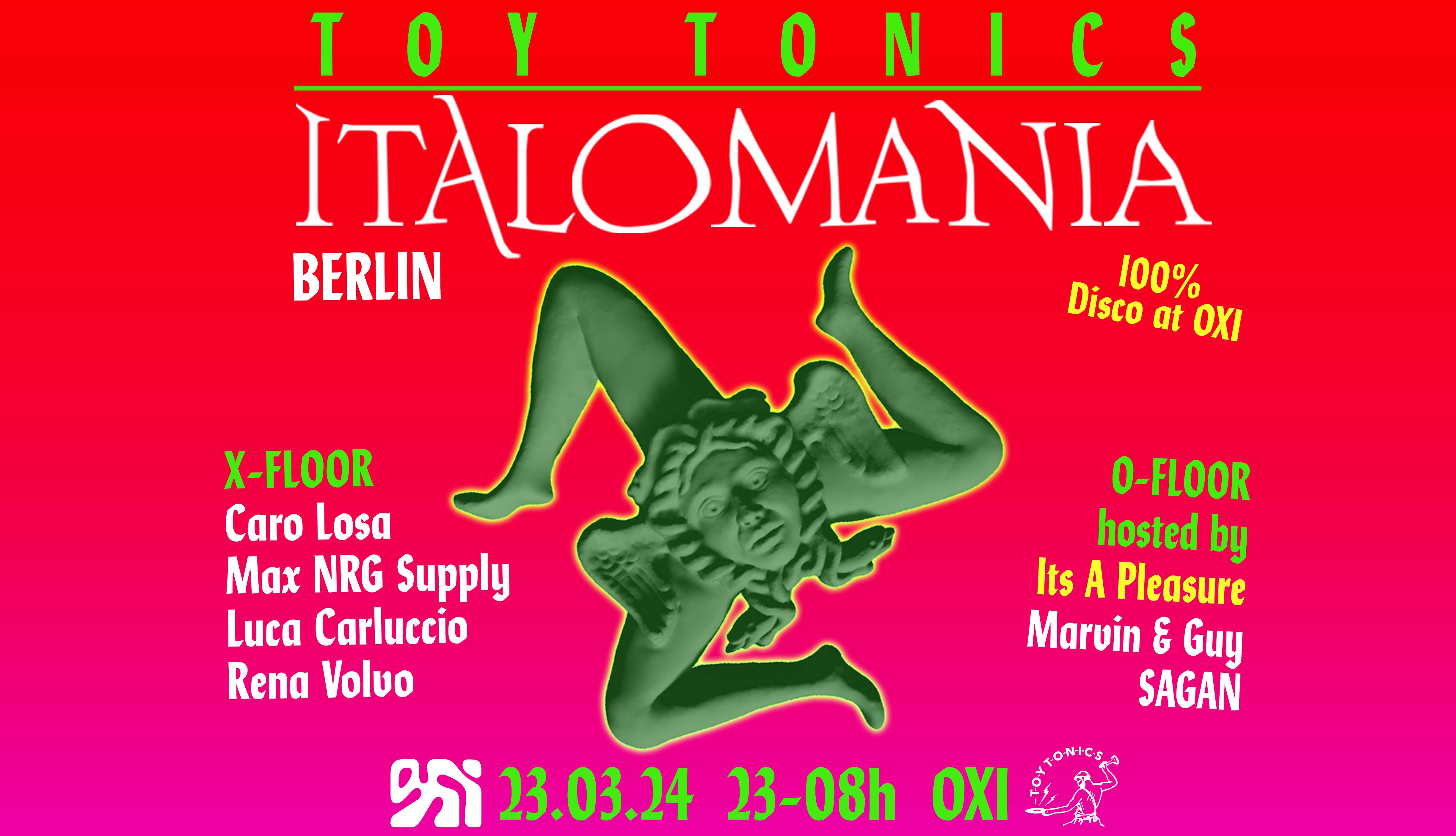 Toy Tonics presents ITALOMANIA - フライヤー表