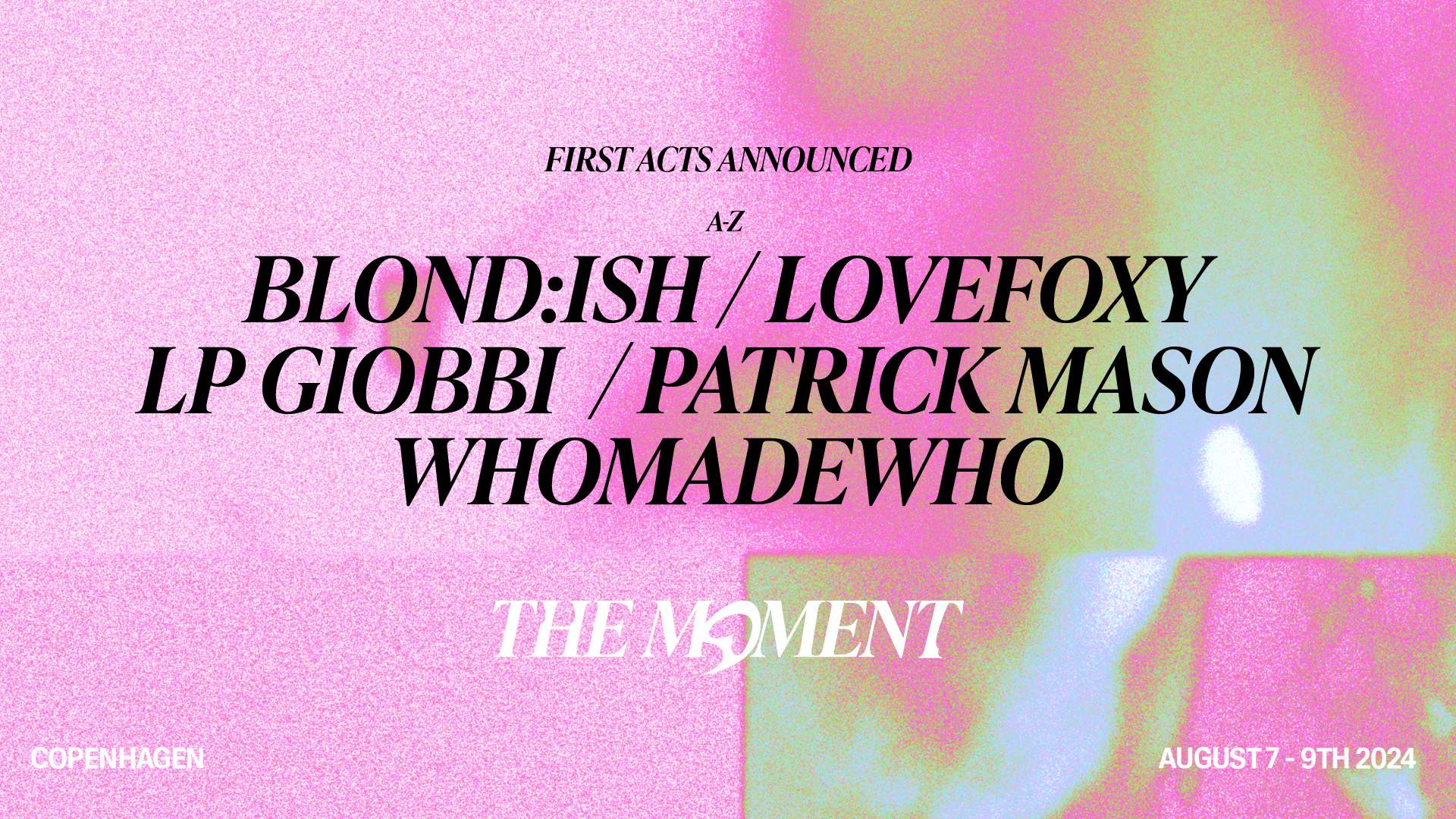 WhoMadeWho presents: THE MOMENT 7- 9TH OF AUGUST 2024 - フライヤー裏