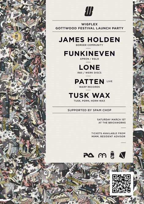 Wigflex Gottwood Festival Launch Party - James Holden, Funkineven, Lone, Patten - Live,Tusk Wax - Página trasera