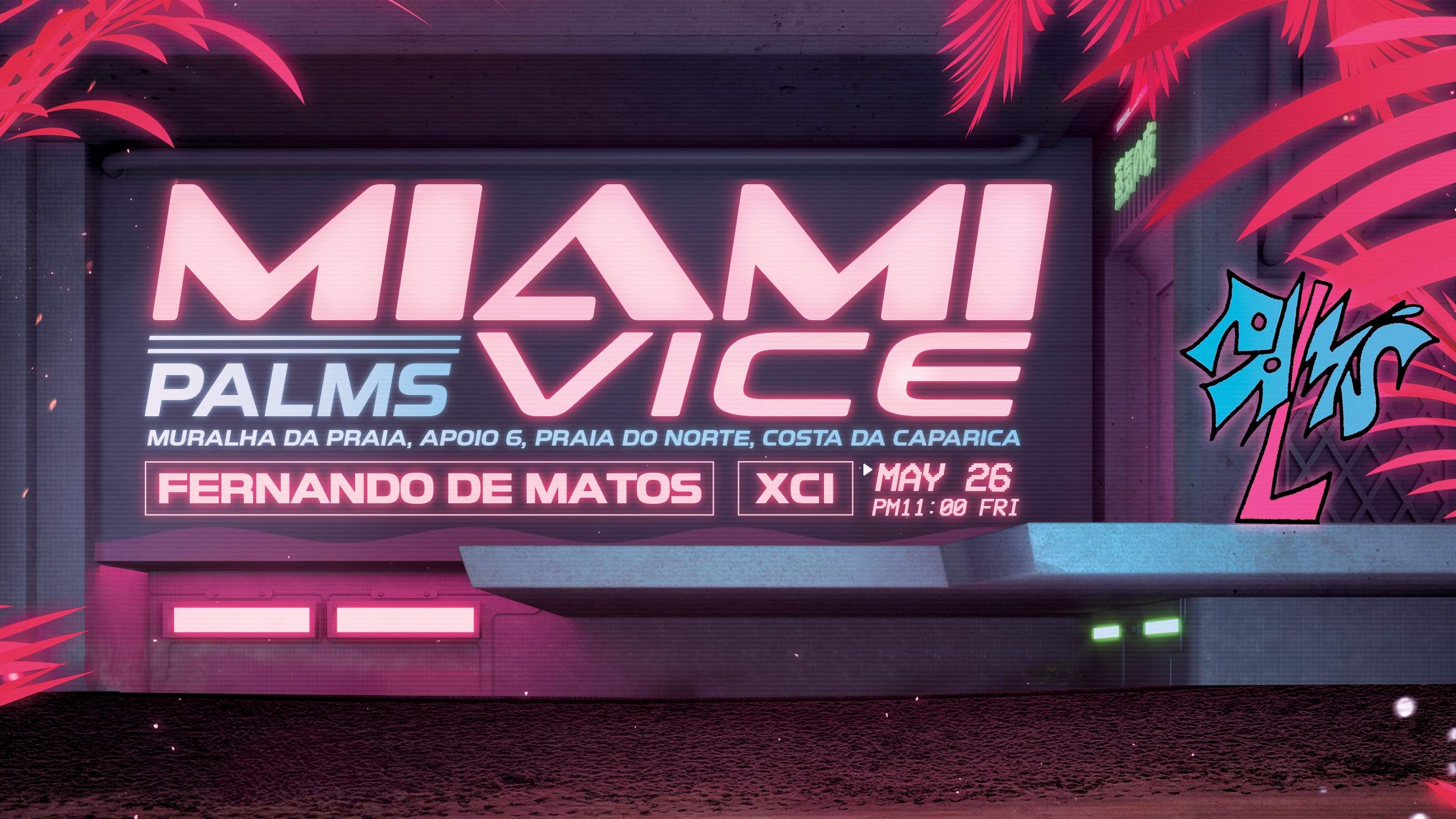 Miami Vice at Palm's by Dieze at Palms Dr.Bernard, Lisbon