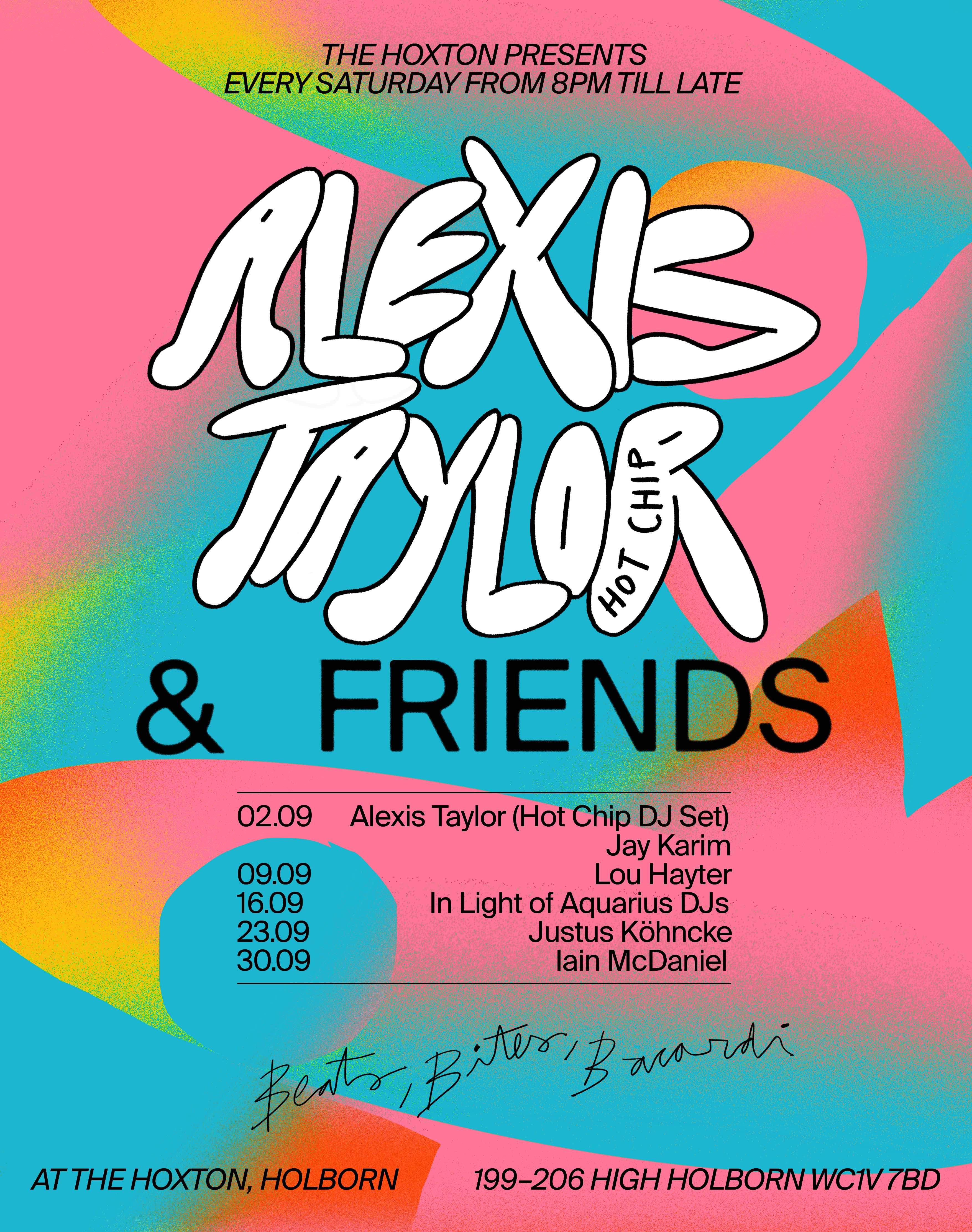 Alexis Taylor (Hot Chip) and Friends - フライヤー表