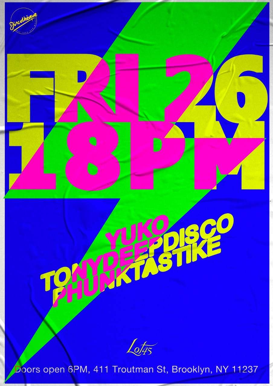 Discotheque NYC Features: Friday Sessions at Lot45 - フライヤー表
