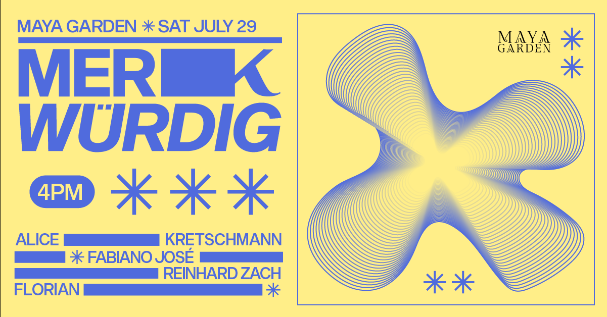 Merkwürdig / Open Air / Rave at TBA - MAYA GARDEN VIENNA, Austria