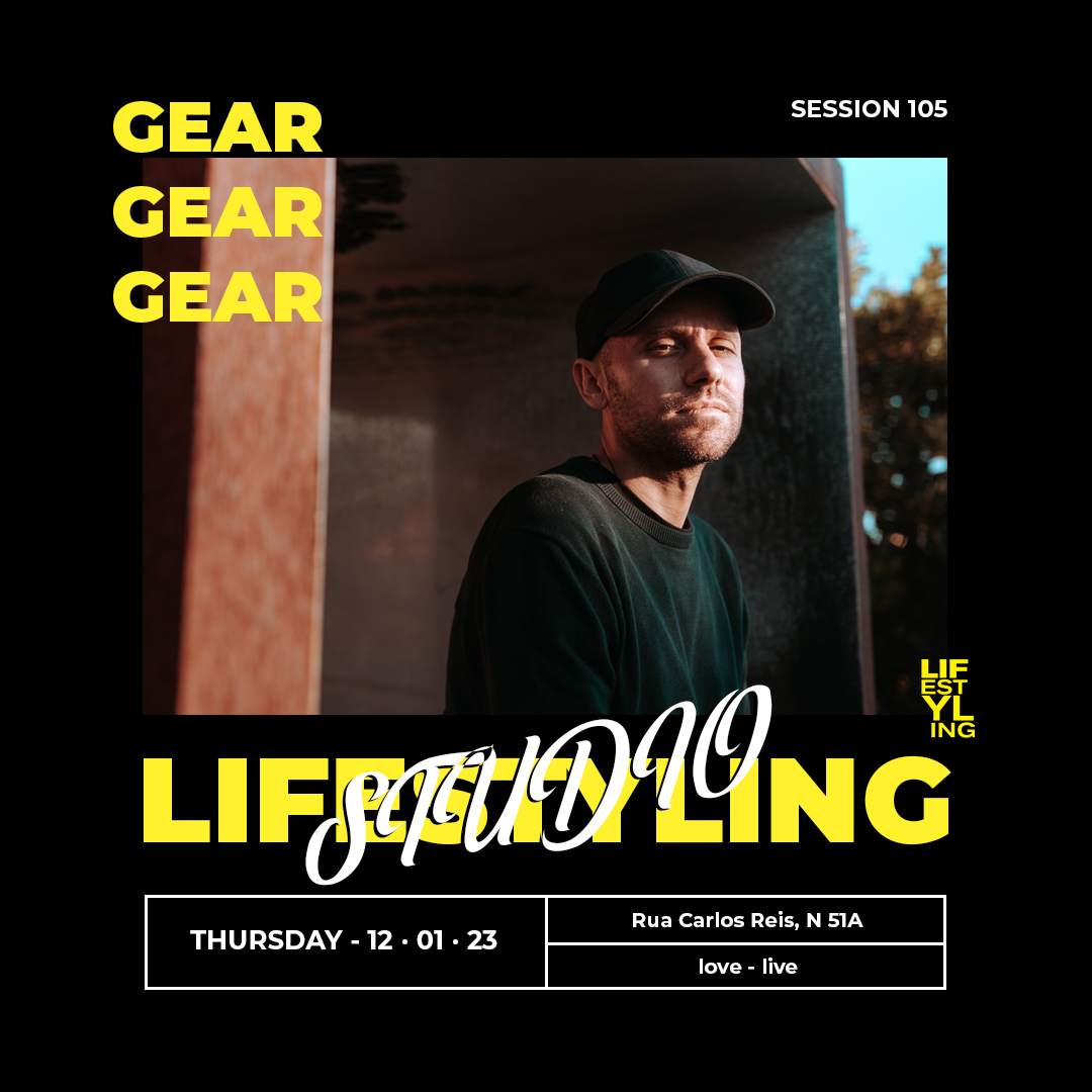 Gear at Lifestyling Studio at Clube 51, Lisbon