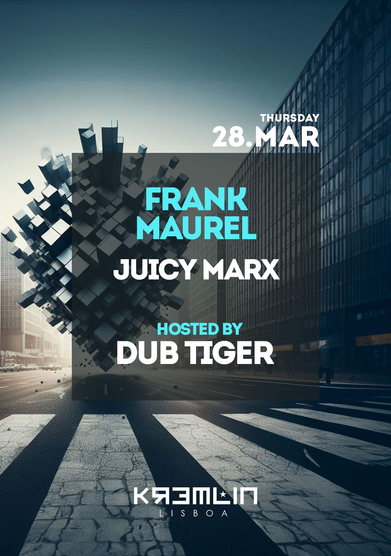 Frank Maurel, Juicy Marx - Hosted by Dub Tiger - フライヤー表