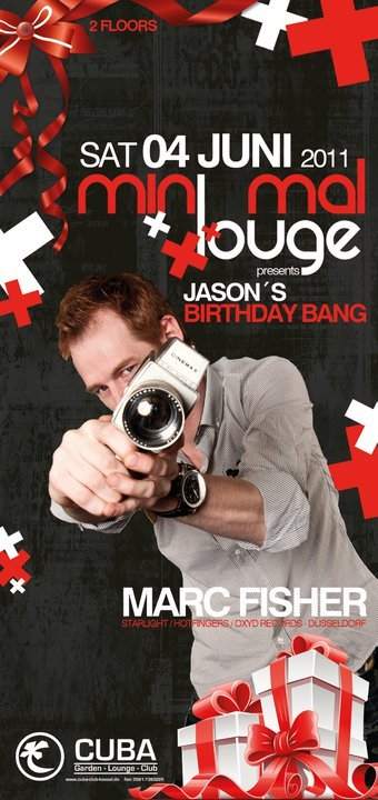Mini Mal Louge presents Jason´s Birthday Bang with Marc Fisher - フライヤー表
