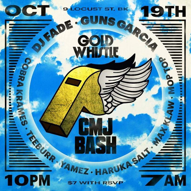 Gold Whistle 'Cmj Bash' with DJ Fade & Guns Garcia - Página frontal