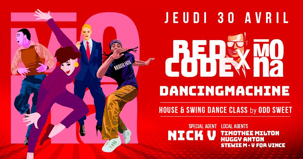 RED CODE PARTY x LA MONA: DANCING MACHINE: Nick V + Dance Class By Odd ...