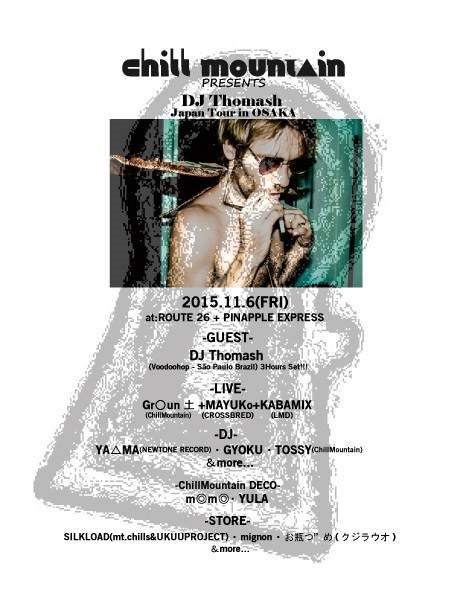 ChillMountain presents Thomash Japan Tour in Osaka - フライヤー表