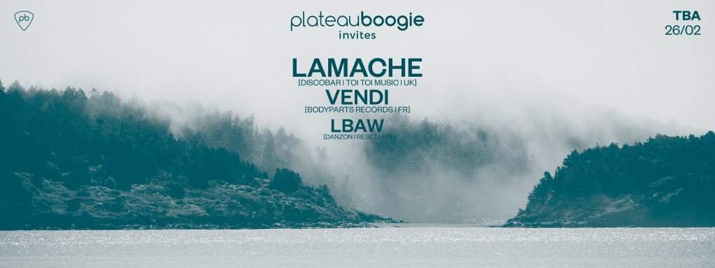 Plateau Boogie Invites Lamache, Vendi & Lbaw - フライヤー表