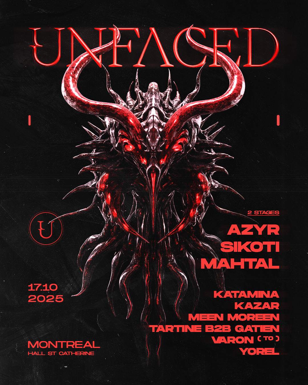 UNFACED w/ Azyr, SIKOTI, MAHTAL at Sainte-Catherine Hall, Montreal
