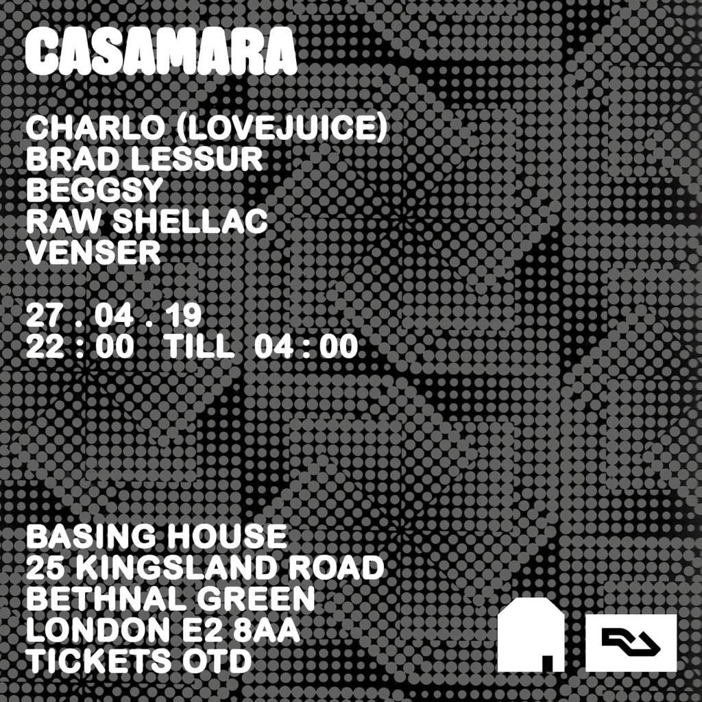 Casamara with Charlo, Beggsy, Brad Lessur and More - フライヤー表