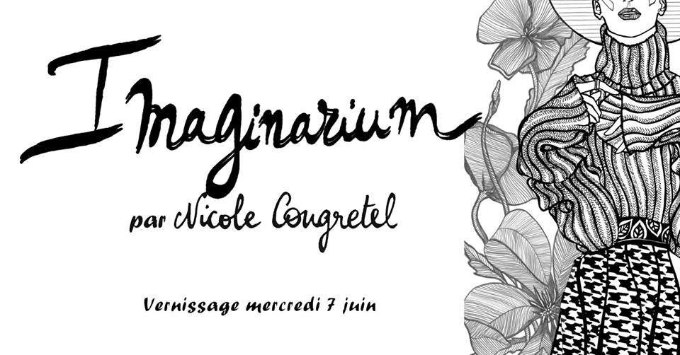 Imaginarium par Nicole Congretel // Vernissage - Página frontal
