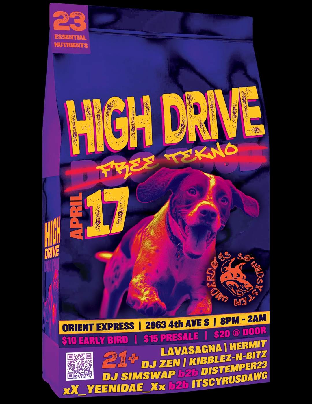 Underdogs Soundsystem PRESENTS: HIGH DRIVE (FRIDAY APRIL 17) at Orient ...