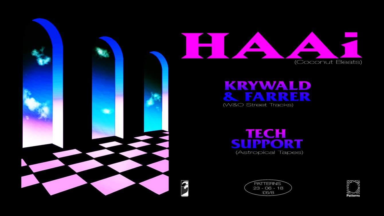 Soirée - HAAi, Krywald & Farrer, Tech Support - フライヤー表