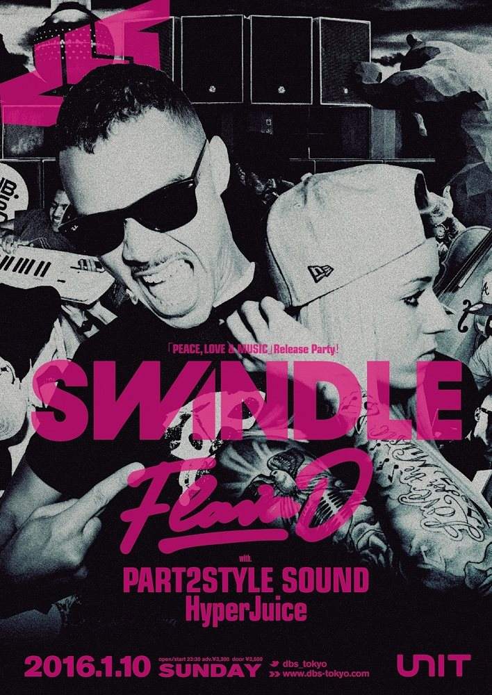 DBS: Swindle『peace, Love & MUSIC』 Release Party！ with Flava D - フライヤー表