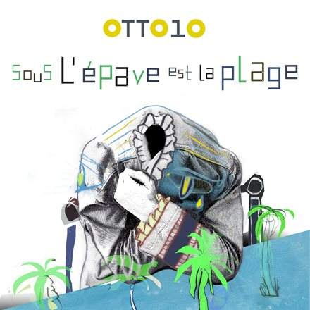 Otto10 #5 - Sous L'épave est la Plage - Página frontal