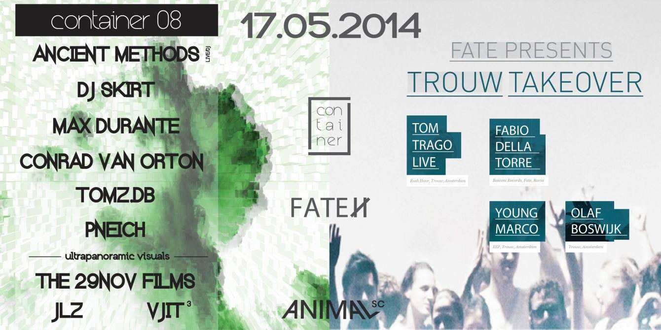 Closing Party: Fate with Trouw Takeover & Container 08 with Ancient Methods, Skirt and More - Página frontal