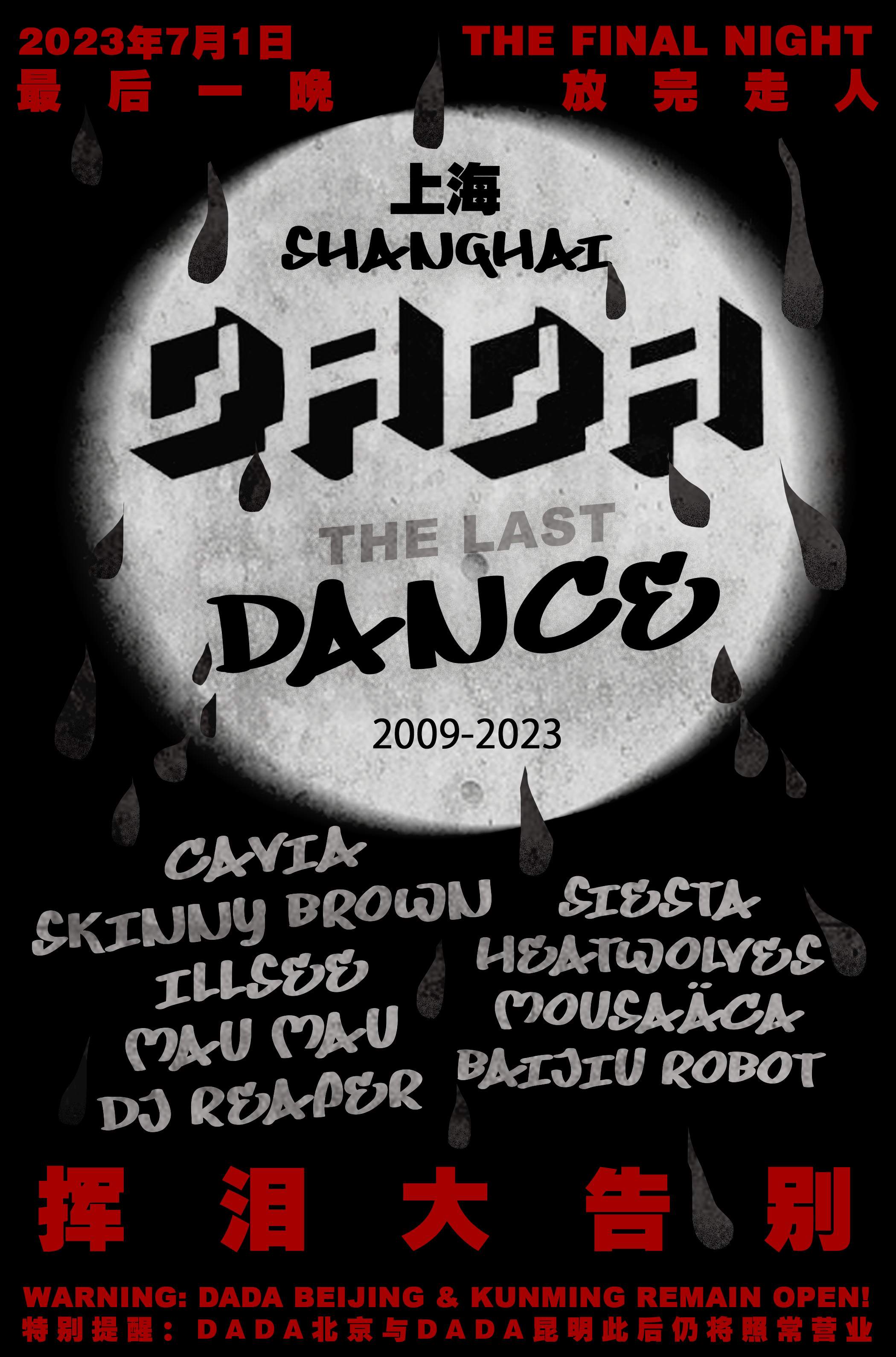 Dada Shanghai: The Last Dance em Dada Shanghai, Shanghai