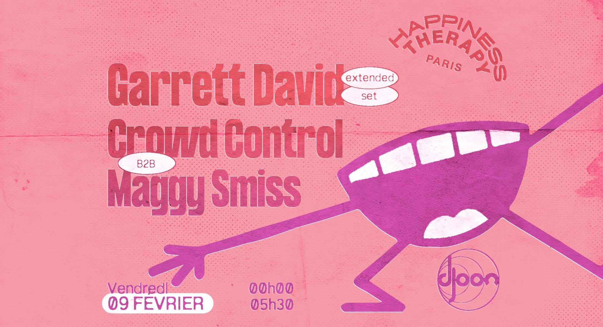 Happiness Therapy: Garrett David extended set, Crowd Control b2b Maggy Smiss - フライヤー表