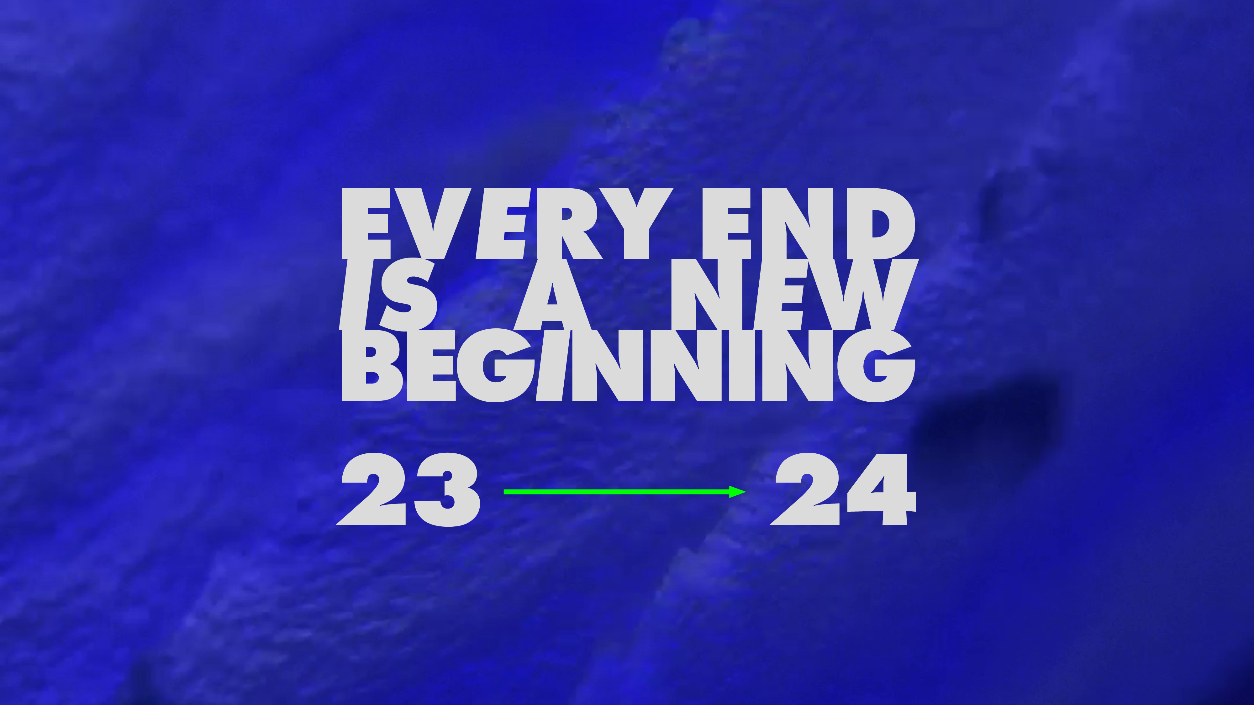 Every End Is A New Beginning - フライヤー表