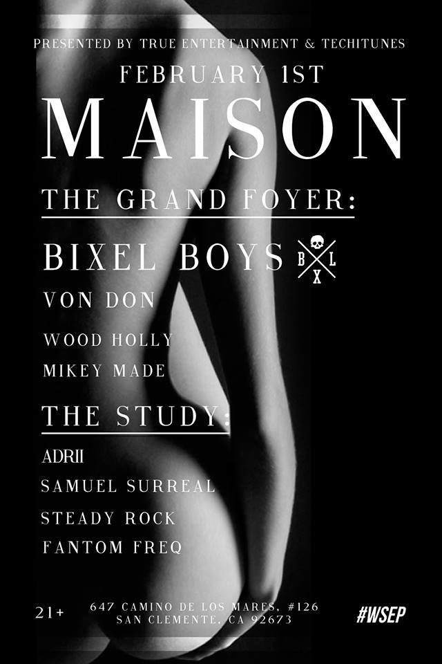 Maison Feat. Bixel Boys, Von Don, Wood Holly - フライヤー表