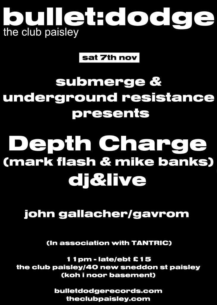 Submerge & Underground Resistance present Depth Charge (Mark Flash & Mike Banks) - フライヤー表