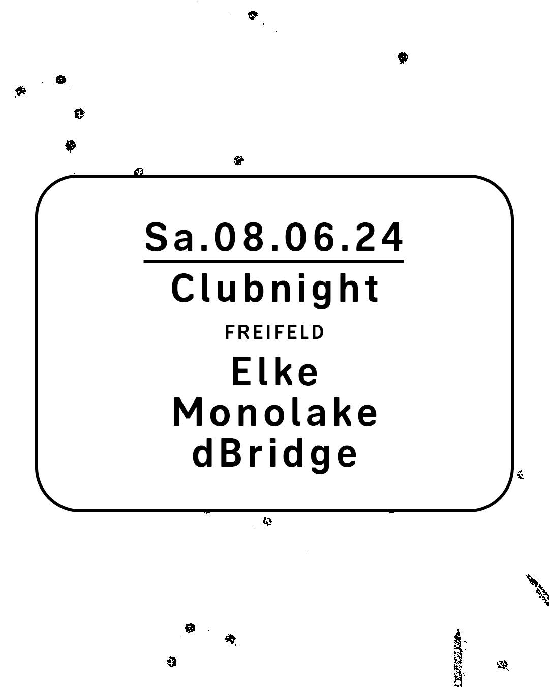 Clubnight - Elke, Monolake, dBridge, Elke - フライヤー裏