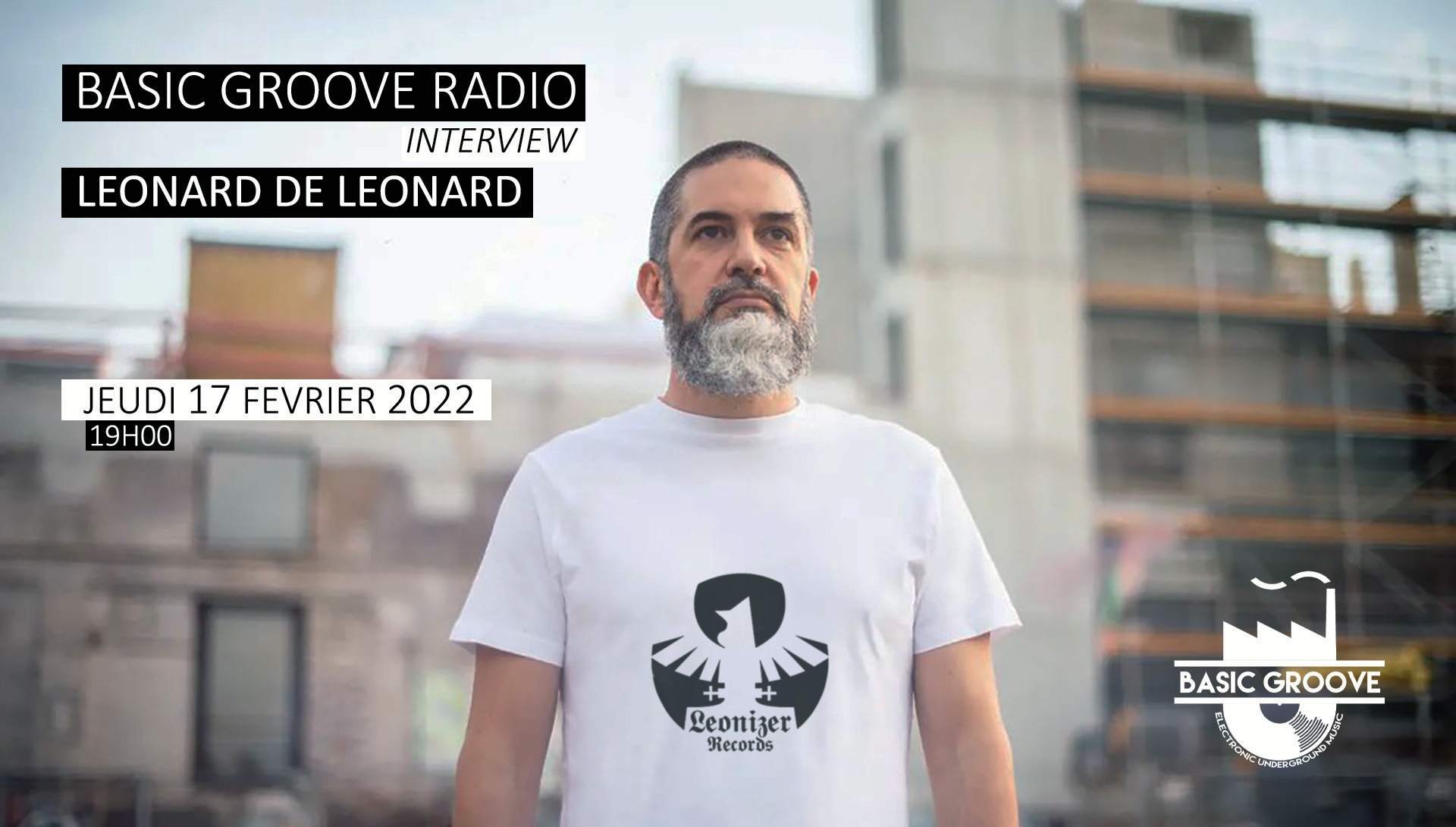 Leonard de Leonard Interview Basic Groove Radio - Página frontal