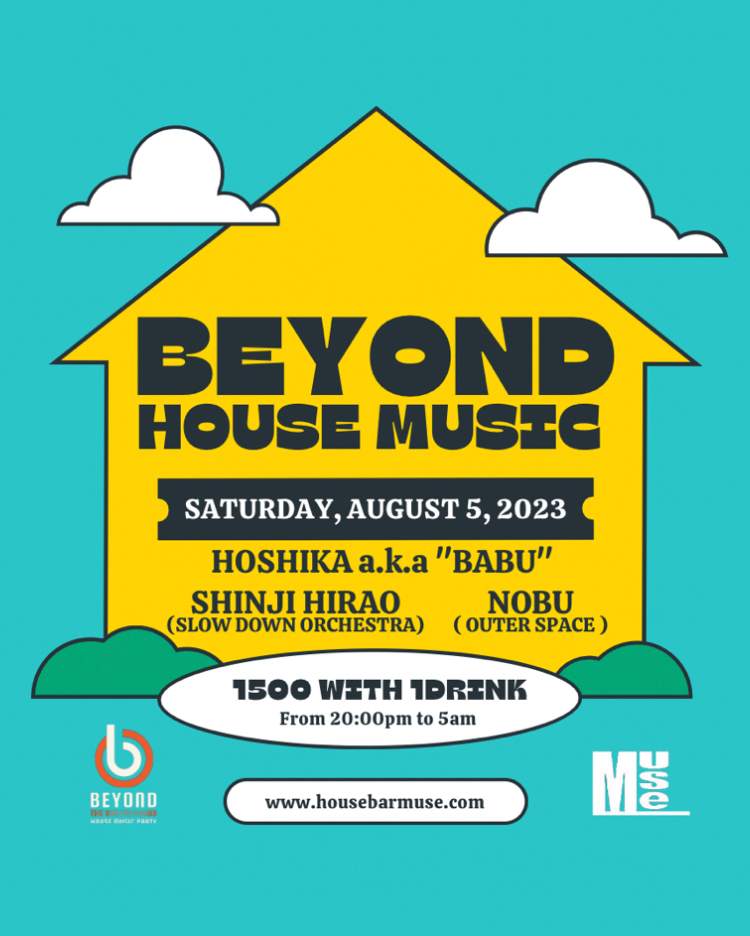 BEYOND 〜The underground house music party〜 at House Bar Muse, Osaka