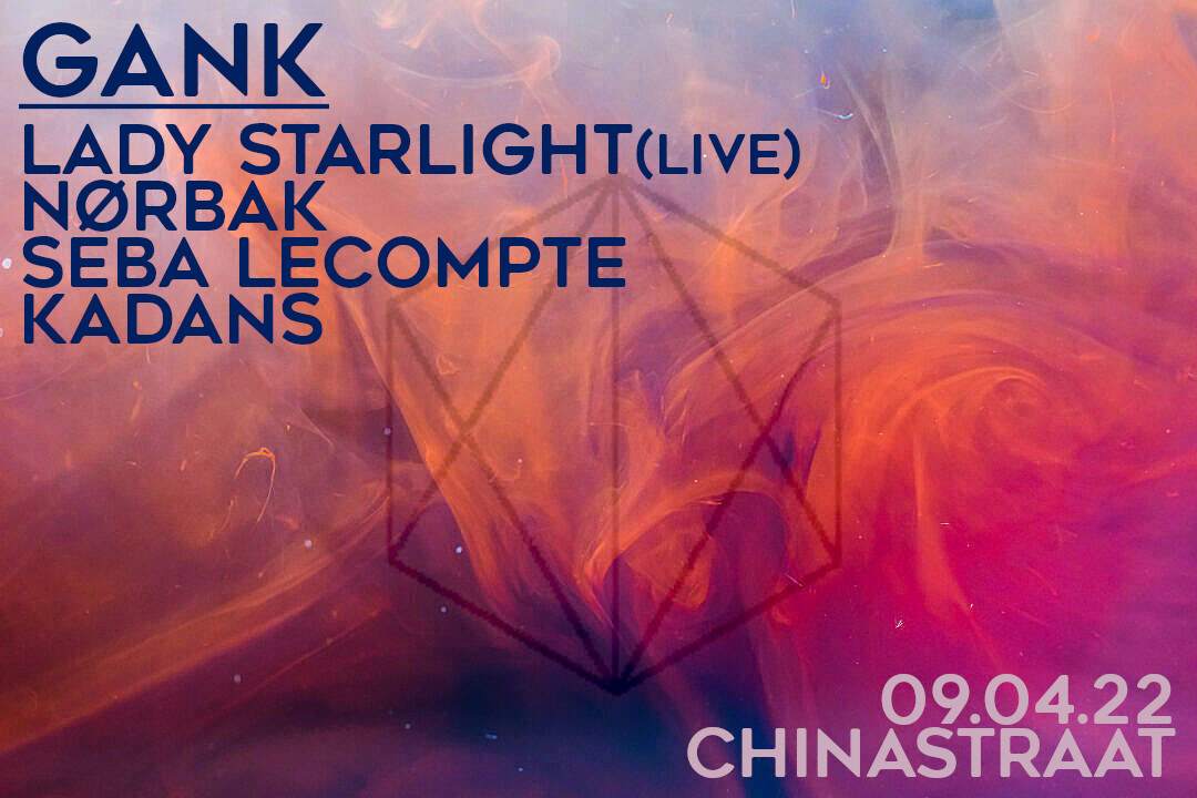 't is Gank in De Chinastraat #3 met Lady Starlight (live) en Nørbak - フライヤー表