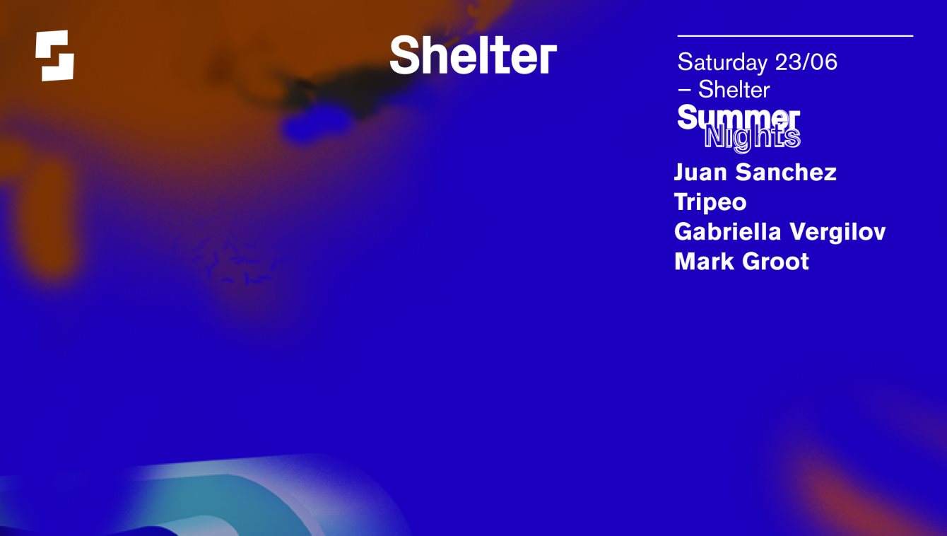 Shelter; Summer Nights with Juan Sanchez, Tripeo, Gabriella Vergilov, Mark Groot - フライヤー表