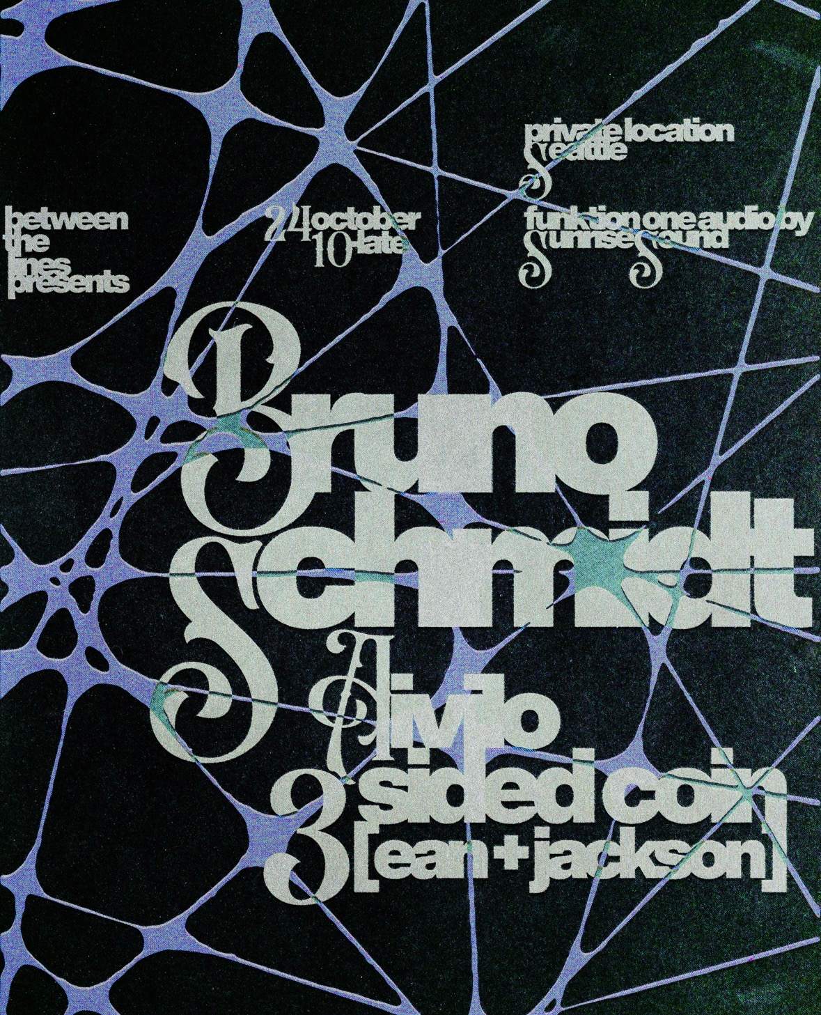 Between the Lines presents: Bruno Schmidt at TBA - Private Location ...