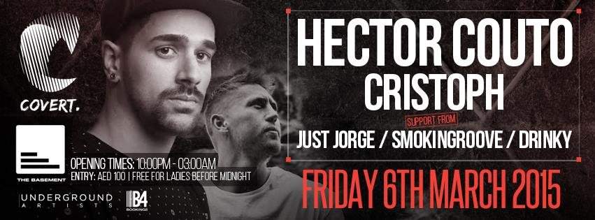 Covert Dubai presents Hector Couto, Cristoph & Just Jorge - フライヤー表