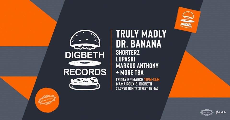 Digbeth Records with Truly Madly & Dr Banana - Página frontal