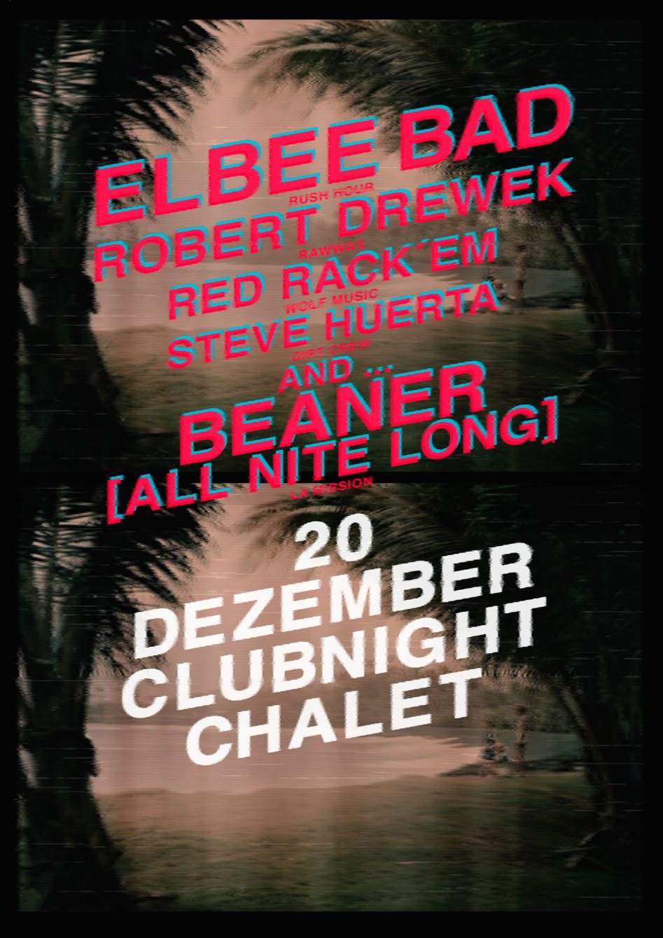Clubnight with Elbee Bad, Red Rackem & Beaner all Nite Long - Página frontal