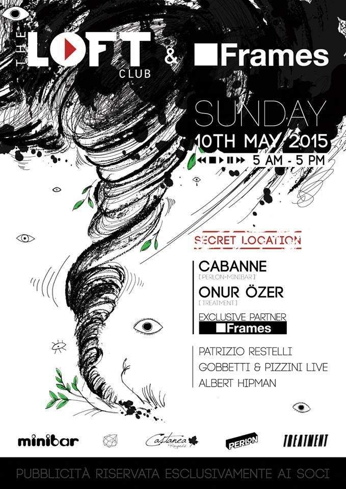 The Loft & Frames Pres Onur Ozer & Cabanne Special After Party - フライヤー表