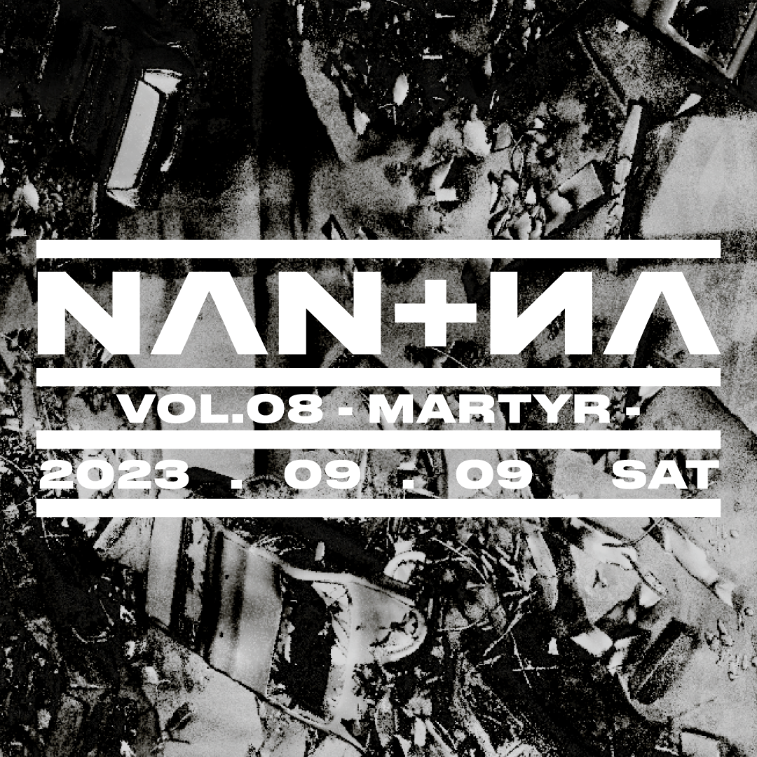 NAN+NA Vol.08 - MARTYR - - フライヤー裏