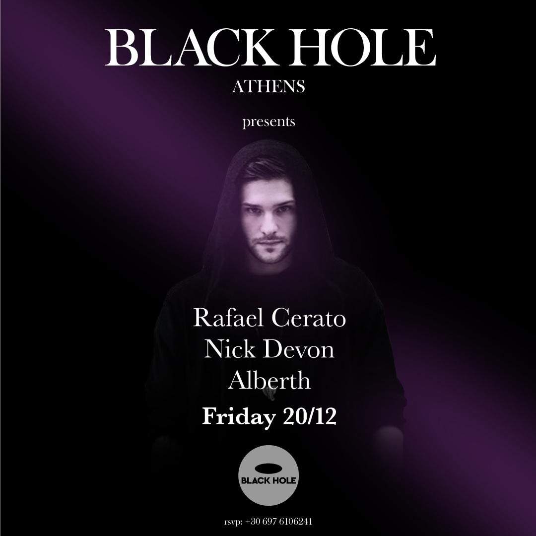 Black Hole Athens Pres. Rafael Cerato//Nick Devon// Alberth - フライヤー表
