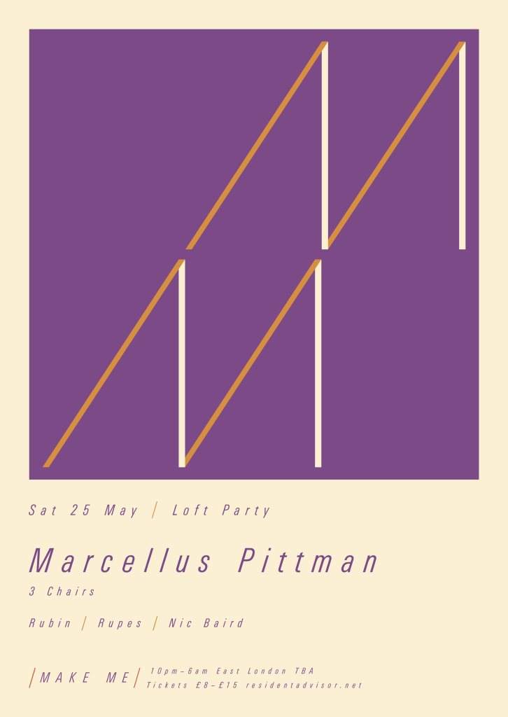 Make Me Loft Party with Marcellus Pittman - フライヤー表