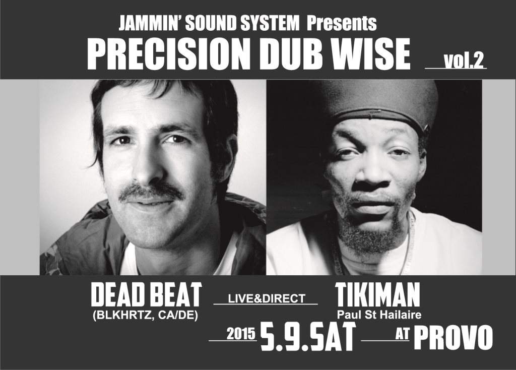 JAMMIN’ SOUND SYSTEM Presents PRECISION DUB WISE vol.2 - フライヤー表