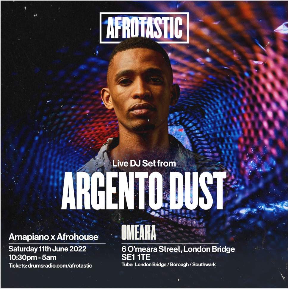 Afrotastic Amapiano Afrohouse: Argento Dust, Mr Silk - フライヤー表
